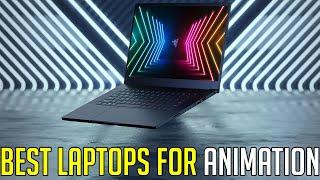 Best Laptops For Animators : Best Laptops For Animation