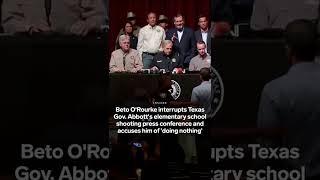 Beto O'Rourke interrupts #Texas Gov. Abbott's elementary school shooting press conference #shorts