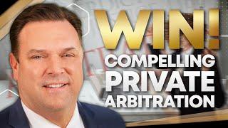 PART 2 | How To Win Your Debt Collection Lawsuit By Compelling Private Arbitration