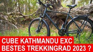 Test Cube Kathmandu EXC 2022/2023 Trekkingrad - Das beste Trekking Fahrrad 2023?