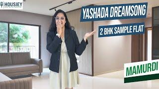 Yashada Dream Song | 2 BHK Sample Flat Tour [2025] | Yashada Realty Group Mamurdi Pune