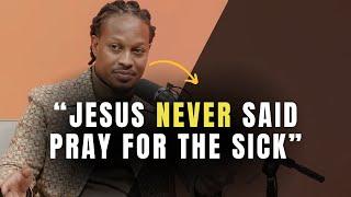 Full Video: Jesus NEVER Said Pray for the Sick | Prophet Lovy