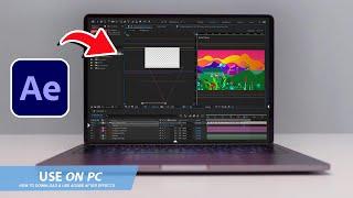 ADOBE AFTER EFFECTS: HOW TO DOWNLOAD & USE ADOBE AFTER EFFECTS ON PC / LAPTOP(2024)