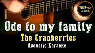 The Cranberries - Ode to my family - Acoustic Karaoke