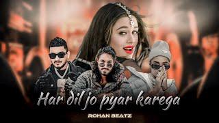 MC STAN || Har Dil Jo Pyaar Karega - Mashup || DIVINE || EMIWAY BANTAI || (PROD BY ROHAN BEATZ$)2K24