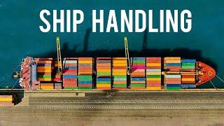 Ship handling - Complete guide