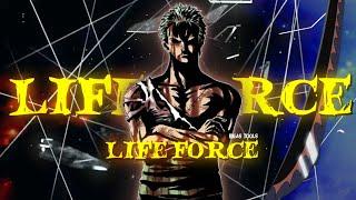 LifeForce - Zoro edit [AMV/EDIT] onepiece  Zoro