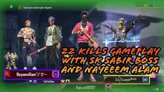 22 KILLS RANKED SQUAD GAMEPLAY WITH SK SABIR BOSS AND NAYEEM ALAM !! Free Fire Battlegrounds !!!