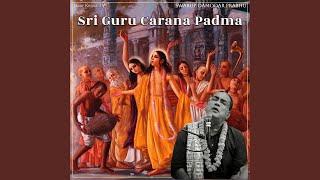 Sri Guru Carana Padma