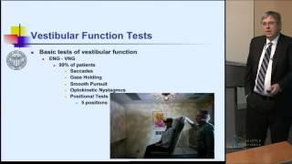 Prudent Use of Vestibular Testing by James O. Phillips, Ph.D.