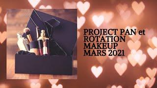 Project Pan et Rotation Makeup Mars 2021