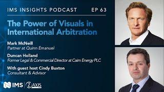 IMS Insights Podcast Episode 63: The Power of Visuals in International Arbitration