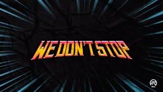 Man Kinabalu, W.A.R.I.S & DJ CZA - We Don’t Stop (Official Lyrics Video)