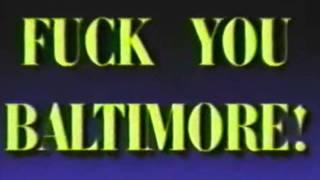 FUCK YOU BALTIMORE