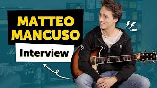 Matteo Mancuso talks about his influences and how he developed his style
