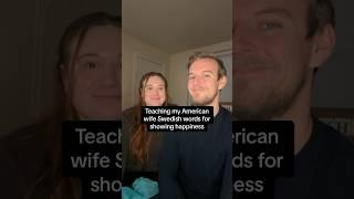 Teaching American wife happiness in Swedish  #couples #swedish