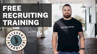 Free Recruiting Training - You are an expert recruiter! Recruitment Marketing and Lead Generation