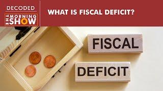 What is Fiscal Deficit?