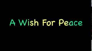 A Wish For Peace