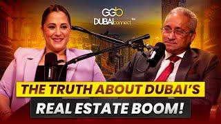 The Truth About Dubai Real Estate Boom | Real Estate Podcast | Dubai Connect Podcast