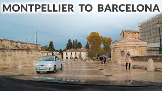 Montpellier France to Barcelona - Timelapse Drive 4K