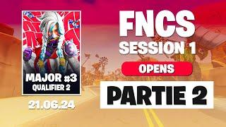  OPEN des FNCS - Partie 2 |  2ème Qualifier du Major 3