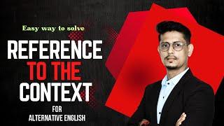 Reference to the Context || Alternative English || RTC || Sample Question || AHSEC || Class 12