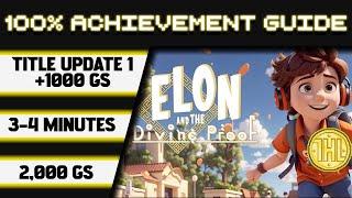 Elon and the Divine Proof Title Update 1 100% Achievement Walkthrough * 1000GS in 3-4 Minutes *