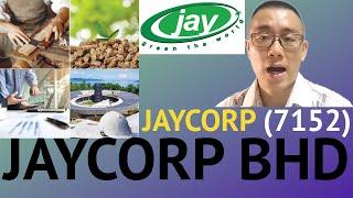 浅谈JAYCORP BHD, JAYCORP, 7152 - James的股票投资James Share Investing