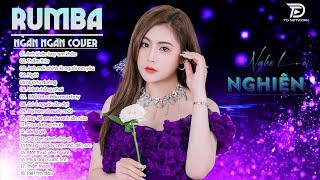 Siêu Phẩm Album Nhạc Trẻ Rumba Đặc Biệt Hay - Ngã Tư Đường, Thấm Thía, Ngỡ Rumba Ngân Ngân Cover