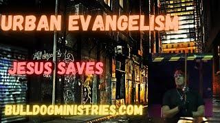 URBAN EVANGELISM / CITY TRANSFORMATION