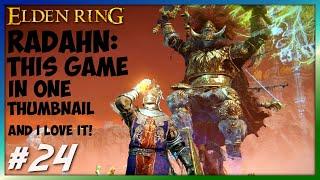 How hard could it be? The Radahn Boss Fight! Elden Ring - Walkthrough Part 24