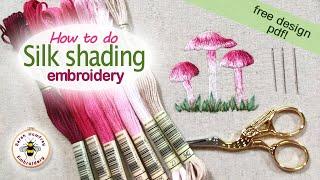 The fundamentals of silk shading/thread painting embroidery from start to finish!