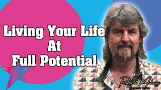 Living your life at full Potential - Caleb Hill - Quality Mind - Mind Mentor Bruce Wilson