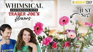 How to Make a Garden Style Centerpiece with $15 in Trader Joe's Flowers