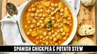 Spanish Chickpea & Potato Stew | Heartwarming FEEL-GOOD Recipe