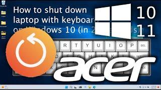 How To Restart Acer Laptop With Keyboard Windows 11