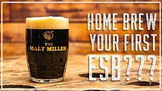 HOME BREW YOUR FIRST ESB (SORT OF) | THE MALT MILLER HOME BREWING CHANNEL