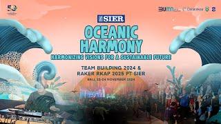 OUTING PT SIER 2024 | OCEANIC HARMONY (Harmonizing Visions For A Sustainable Future)