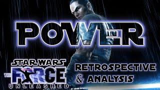 The Ultimate Star Wars Power Fantasy - The Force Unleashed Retrospective & Analysis