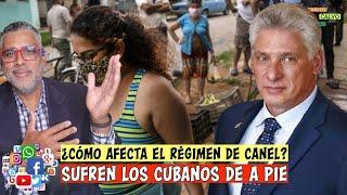 ¿Cómo afecta el régimen de Canel a los cubanos? | Carlos Calvo