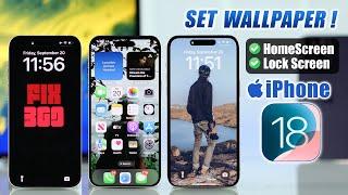 iOS 18: How to Set Wallpaper in iPhone! [Home Screen or Lock Screen]