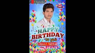 Happy Birthday  to you/Javed Akhtar Babu