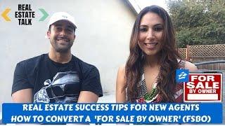 Real Estate Agent Tips: How to Convert a For Sale By Owner (FSBO) - Tips with Bryan Casella