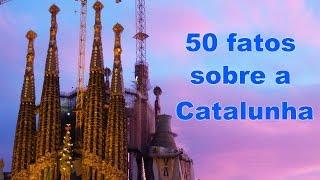 TAG: 50 fatos sobre a Catalunha!