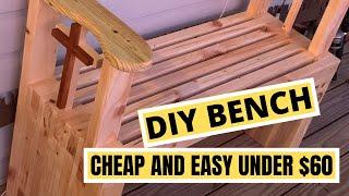 Cheap and easy DIY Bench for less than $60