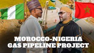 Morocco-Nigeria Gas Pipeline Project | مشروع خط أنابيب الغاز بين المغرب ونيجيريا