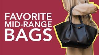 My 10 Favorite Mid-Range Bags | Affordable Picks for 2024