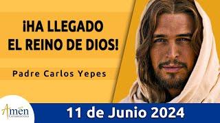 Evangelio De Hoy Martes 11 Junio 2024 l Padre Carlos Yepes l Biblia l San Mateo 10, 7-13