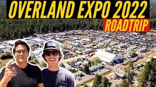 Overland Expo 2022 *Biggest Off-Road Show*